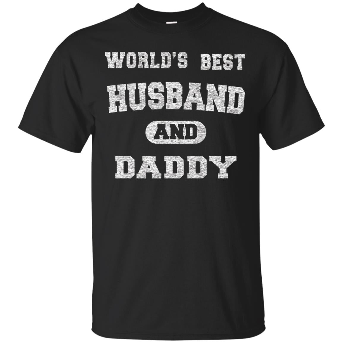 Worlds Best Husband And Daddy Family Shirt Black