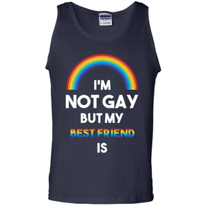 Im Not Gay But My Best Friend Is Lgbt T-shirt