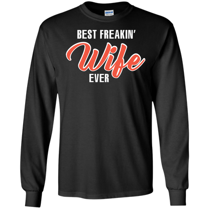 Wife T-shirt Best Freakin' Wife Ever T-shirt