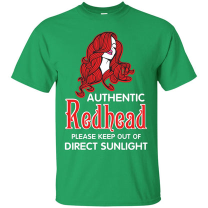 Authentic Redhead Please Keep Out Of Direct Sunlight Cool Redhead Gift Shirt For Girls Irish Green