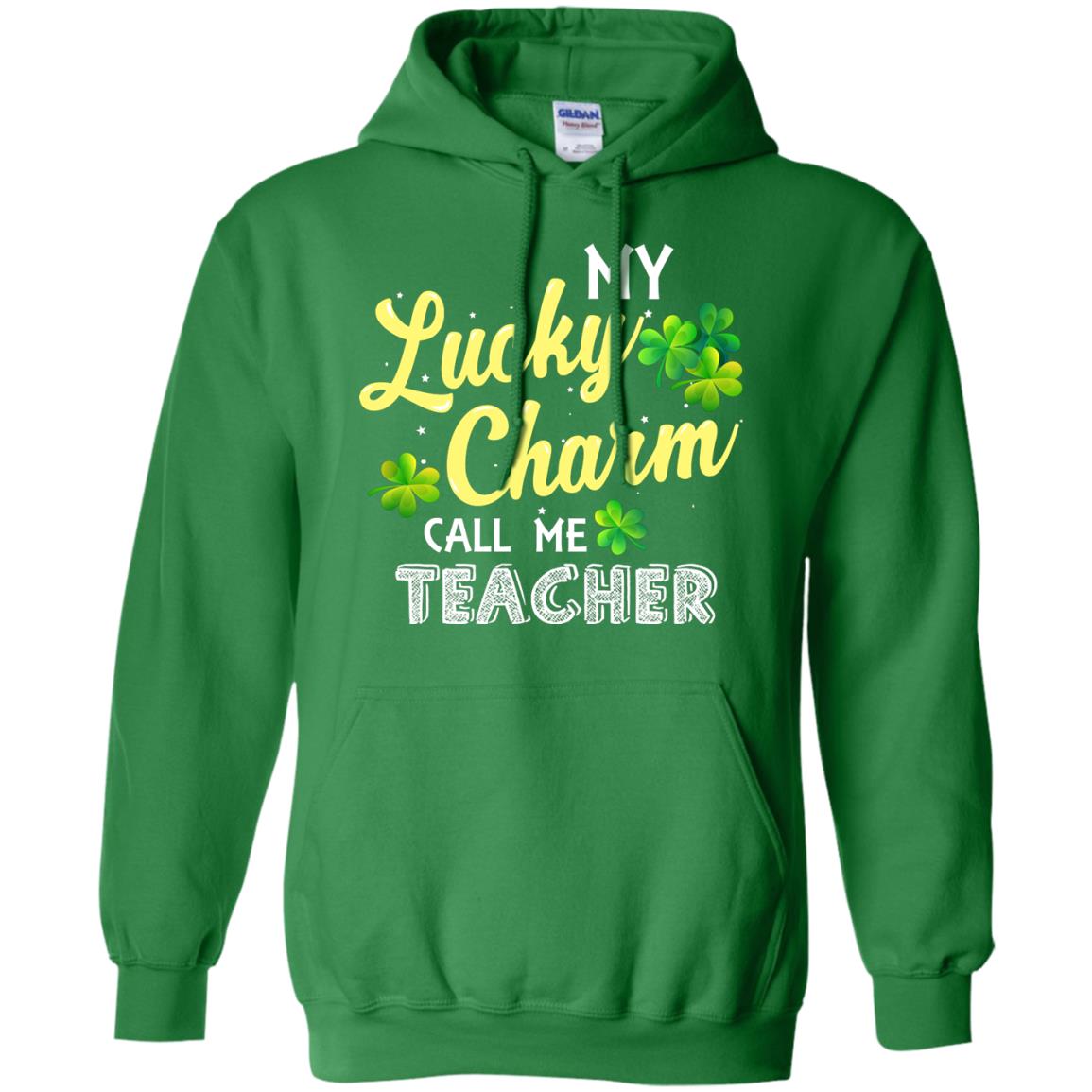 My Lucky Charms Call Me Teacher Saint Patrick_s Day Gift Shirt For Teacher Irish Green