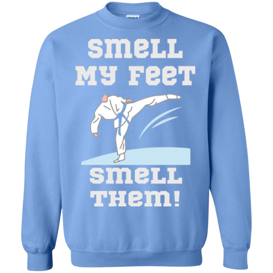 Karate Lovers T-shirt Smell My Feet Smell Them Carolina Blue