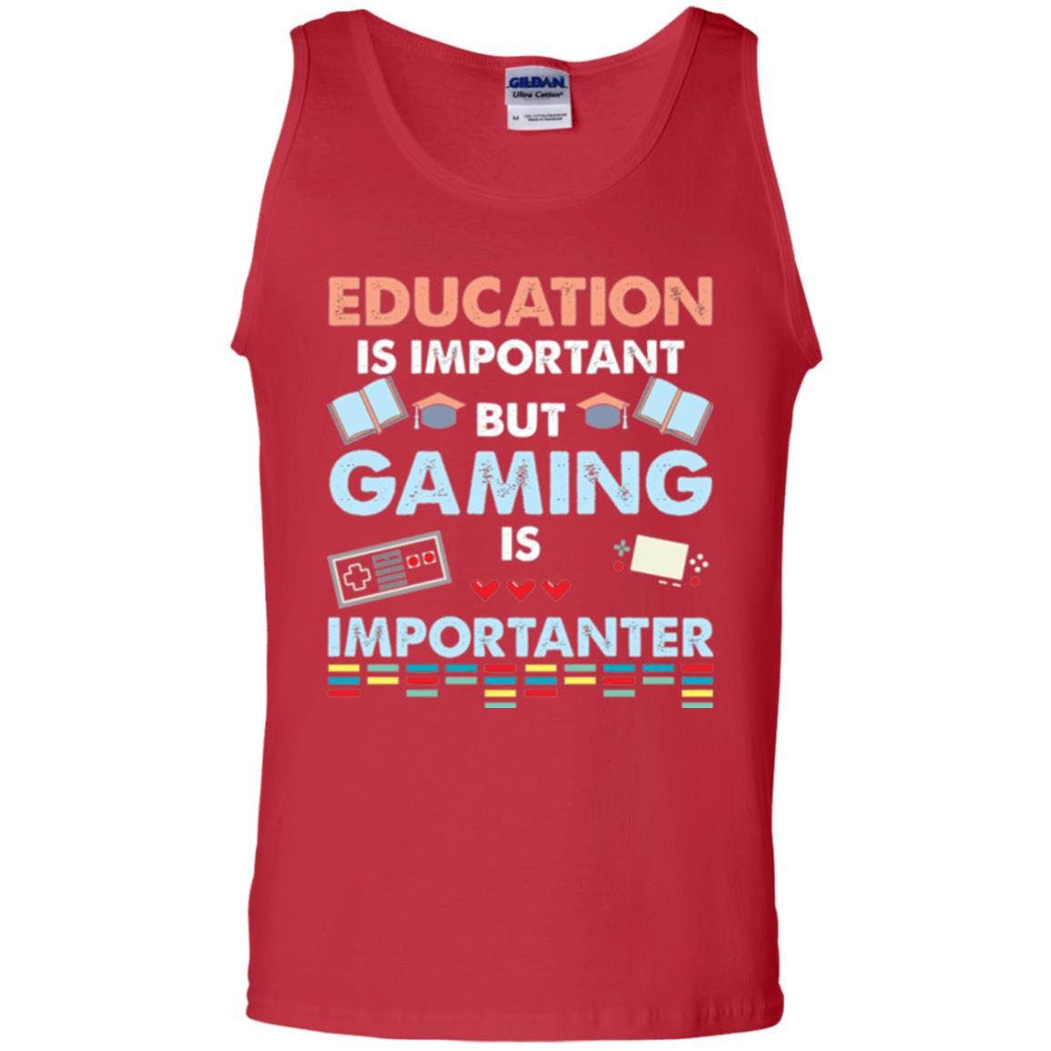 Education Is Important But Gaming Importanter Gamer T-shirt Red