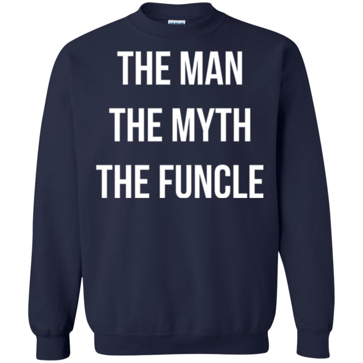 Uncle T-shirt The Man The Myth The Funcle Navy