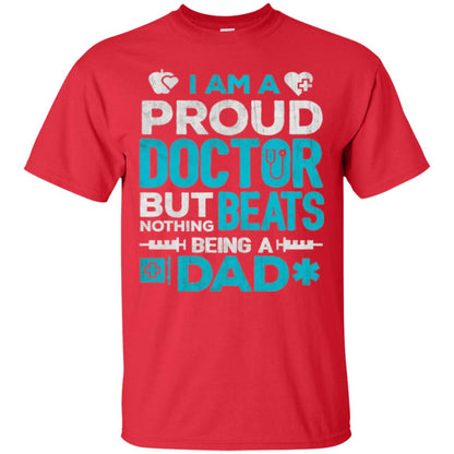 Doctor Dad T-shirt Proud Doctor Red