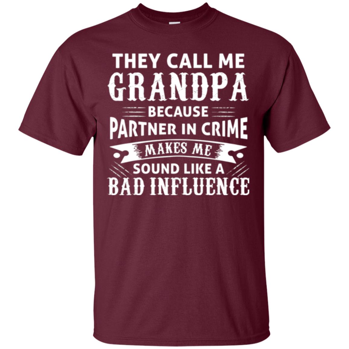 Papa T-shirt The Call Me Grandpa Maroon