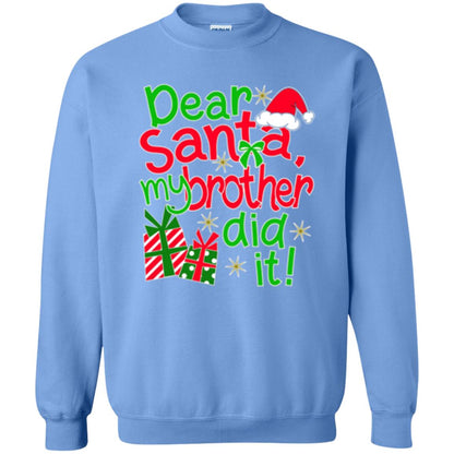 Christmas T-shirt Dear Santa My Brother Did It Carolina Blue