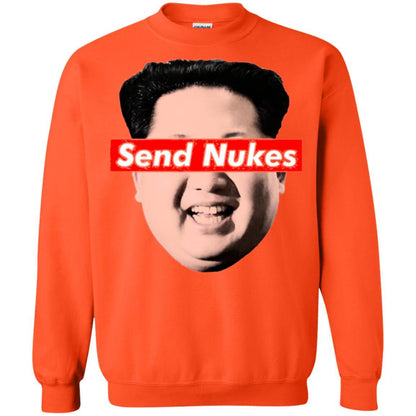 Funny Parody Novelty T-shirt Send Nukes Kim Jong Un Orange