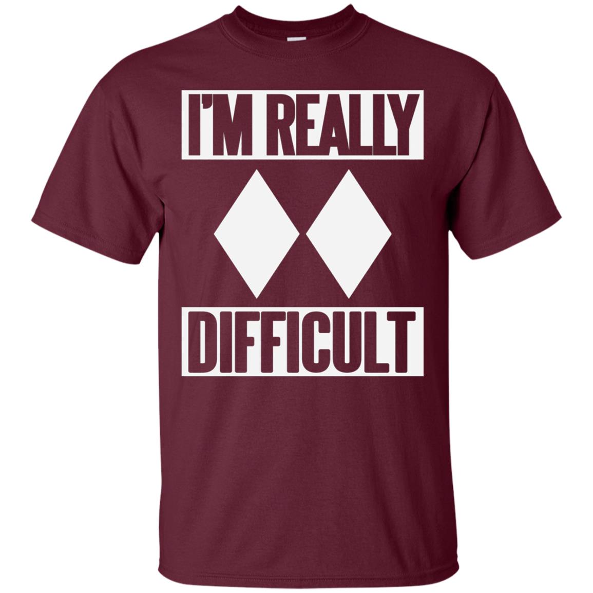 Im Really Difficult Double Black Diamond Ski T-shirt Maroon