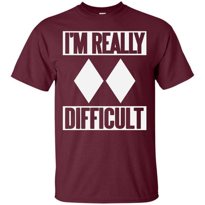 Im Really Difficult Double Black Diamond Ski T-shirt Maroon