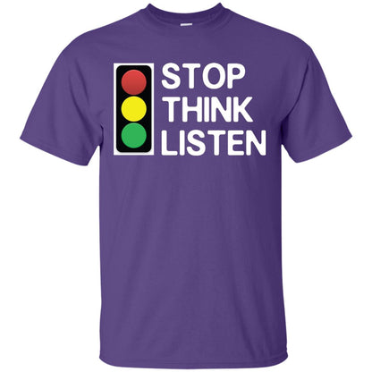 Stop Think Listen Shirt Purple