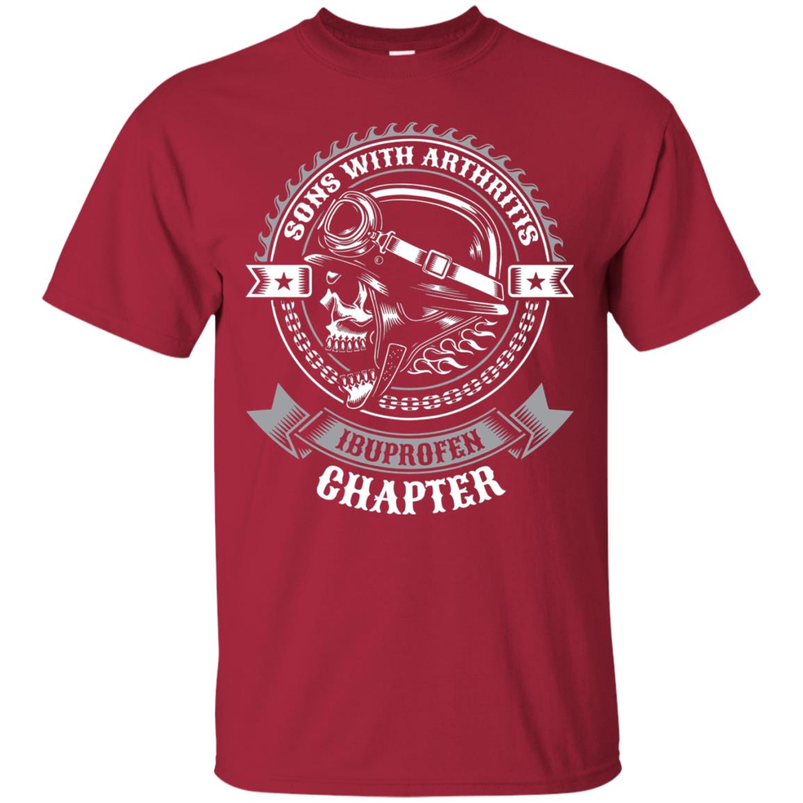 Sons With Arthritis Ibuprofen Chapter Funny Bikers Shirt Cardinal