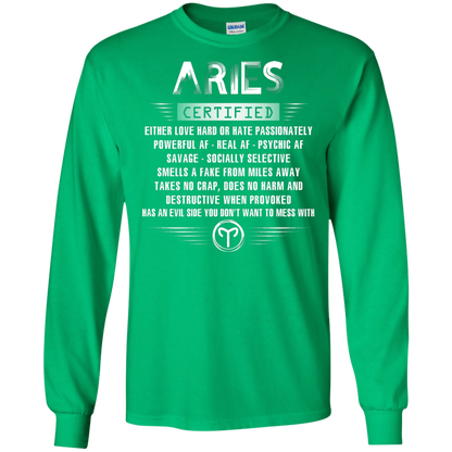 Aries Certified Either Love Hard Or Hate Passionately Powerful Af T-shirt