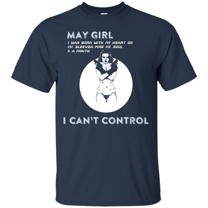 May Girl I Was Born With My Heart T-shirt Navy