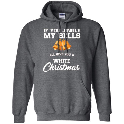 Christmas T-shirt If You Jingle My Bells I_ll Give You A White Christmas Dark Heather