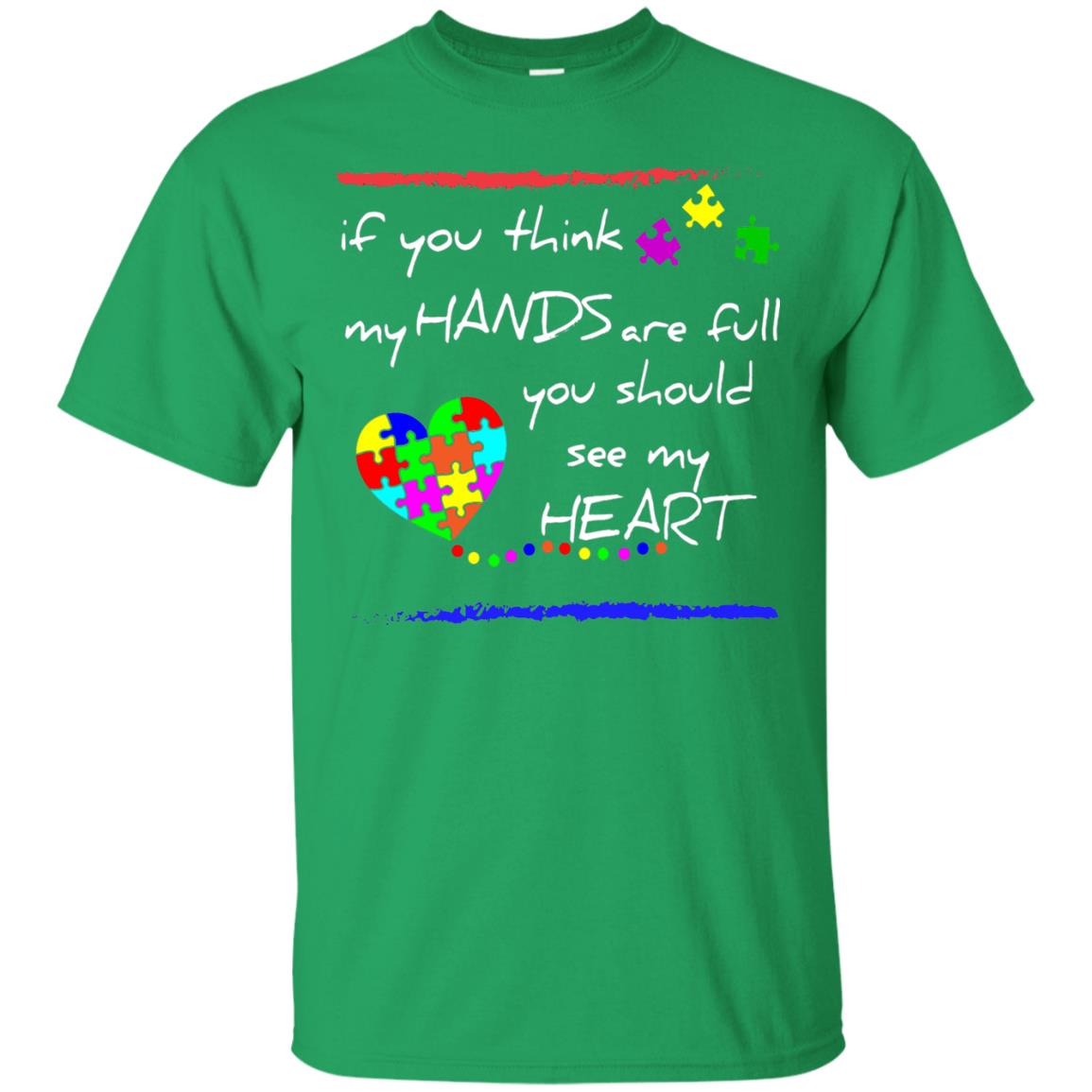 You Should See My Heart Autism Awareness T-shirt Irish Green
