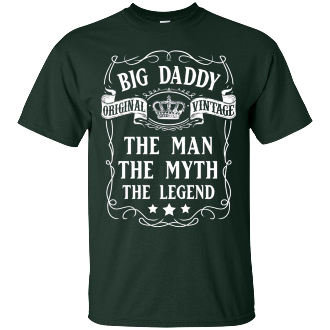 Big Daddy Original Vintage The Man Myth Legend Grandfather T-shirt Forest Green