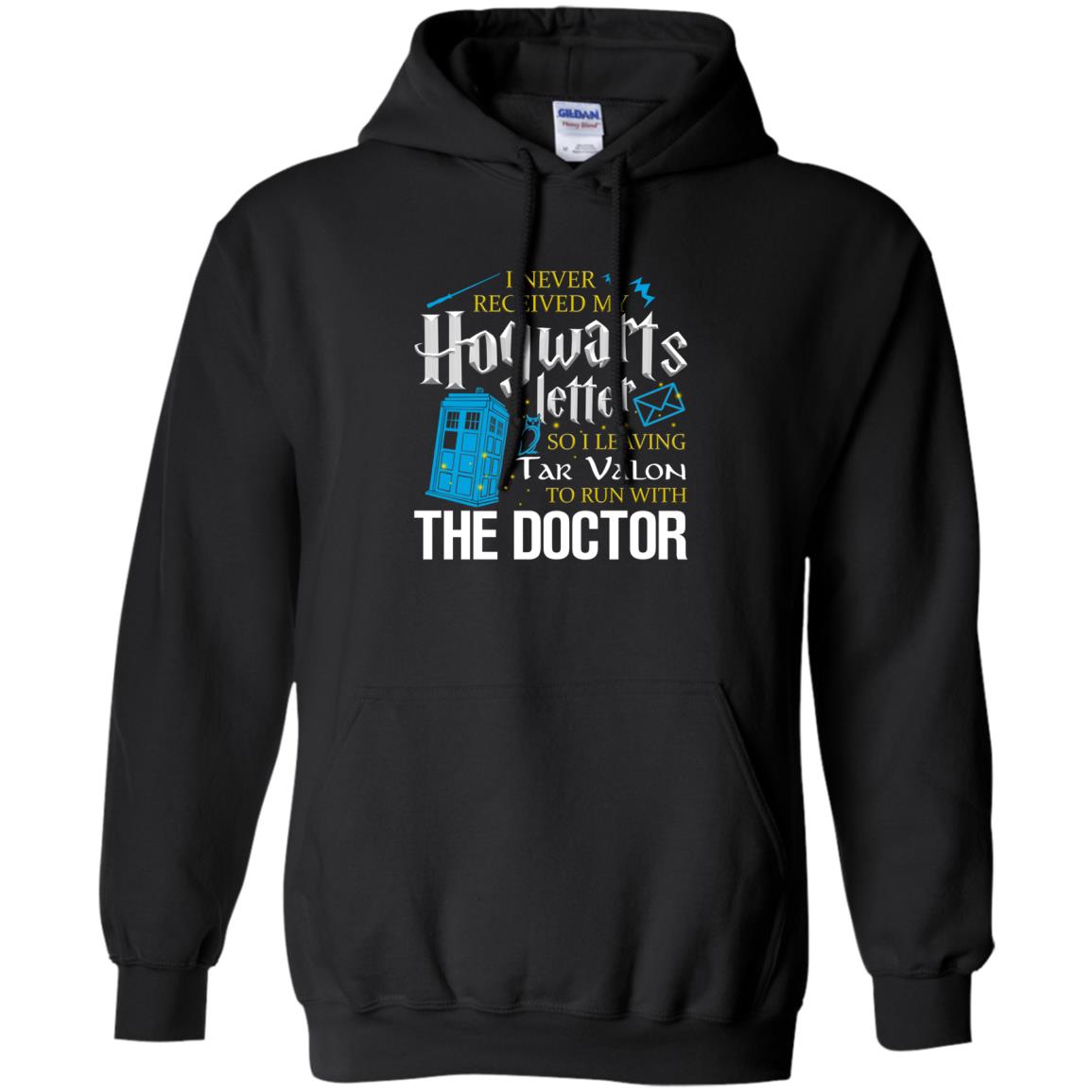 I Never Received My Hogwarts Letter So I Leaving Tar Valon To Run With The Doctor Harry Potter Fan Shirt Black