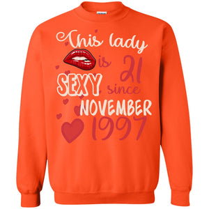 This Lady Is 21 Sexy Since November 1997 21st Birthday Shirt For November WomensG180 Gildan Crewneck Pullover Sweatshirt 8 oz.