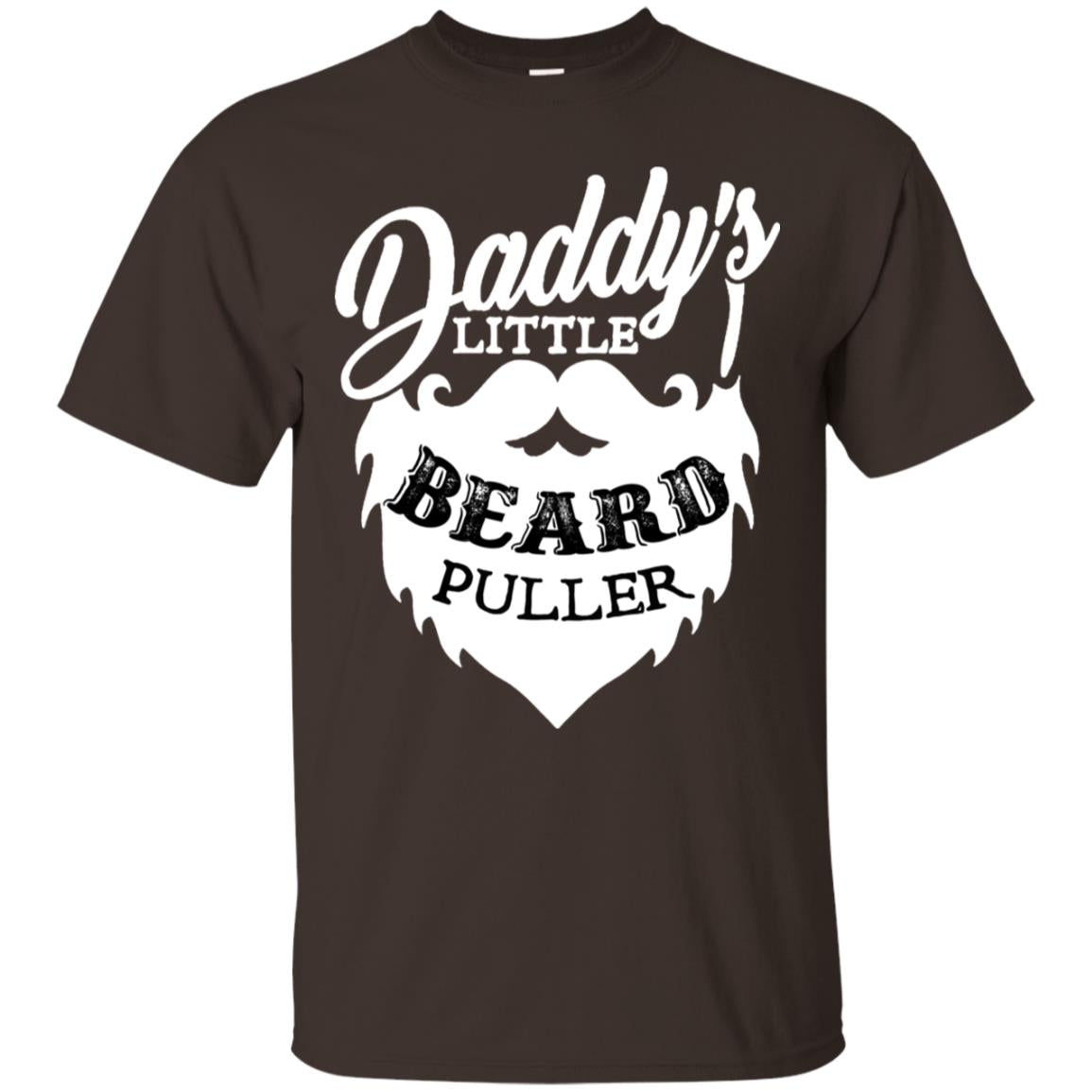Daddy's Little Beard Puller Kid Shirt Dark Chocolate