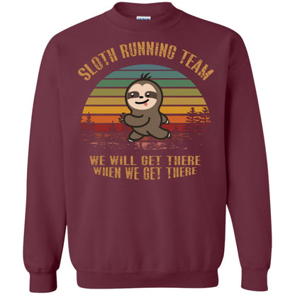 Sloth Running Team We Will Get There When We Get There Shirt Maroon