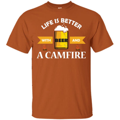 Life Is Better With Beer And A Camfire Shirt Texas Orange