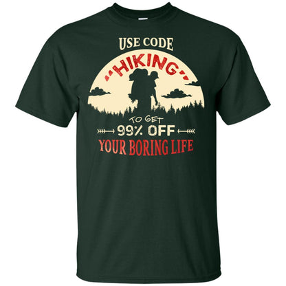 Use Code Hiking To Get 99% Off Your Boring Life Shirt Forest