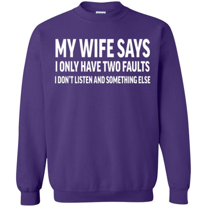 Funny Husband T-shirt My Wife Says I Only Have Two Faults Purple