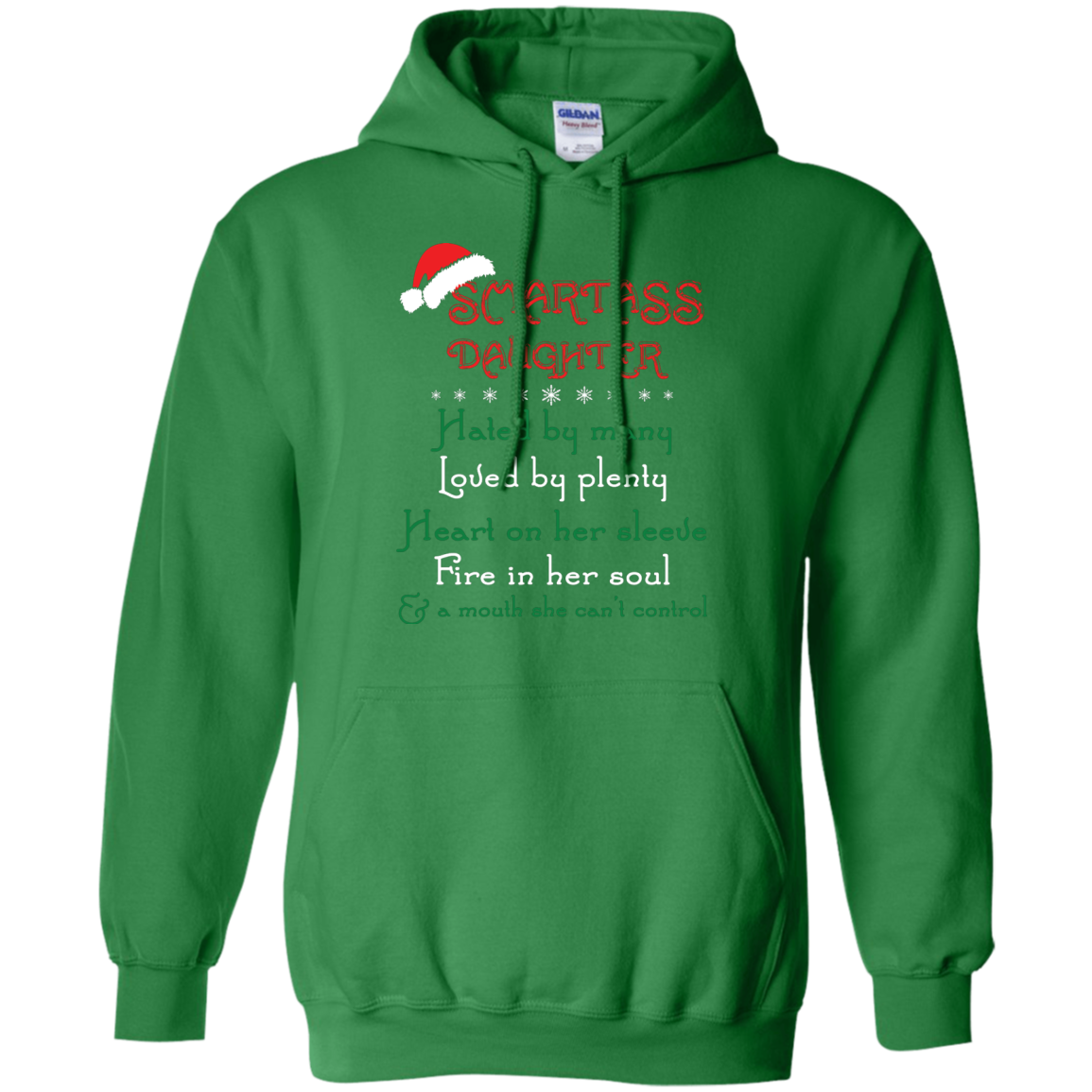Christmas T-shirt Smartass Daughter Hated By Many Irish Green