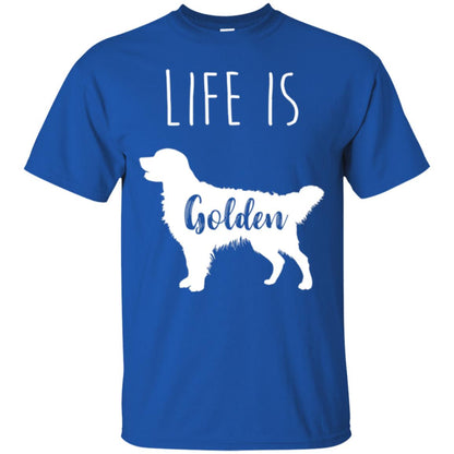 Golden Retriever Lovers T-shirt Life Is Golden Royal