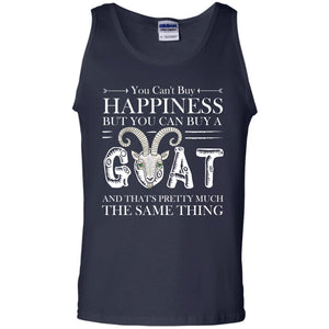 You Can_t Buy Happiness But You Can Buy A Goat Funny Goat Gift Shirt