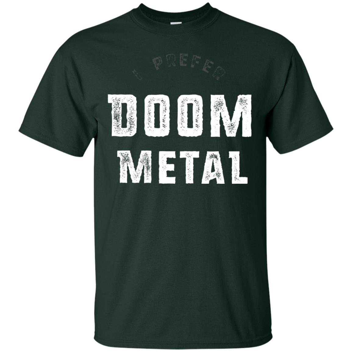 I Prefer Doom Heavy Metal Shirt Forest