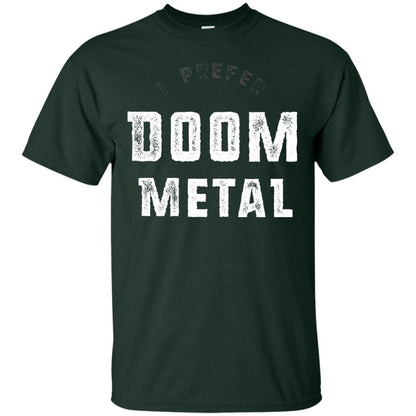 I Prefer Doom Heavy Metal Shirt Forest