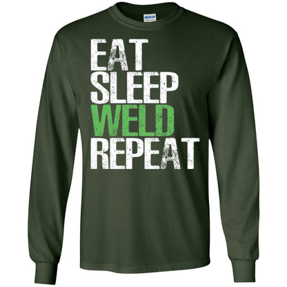 Welding T-shirt Eat Sleep Weld Repeat Forest Green