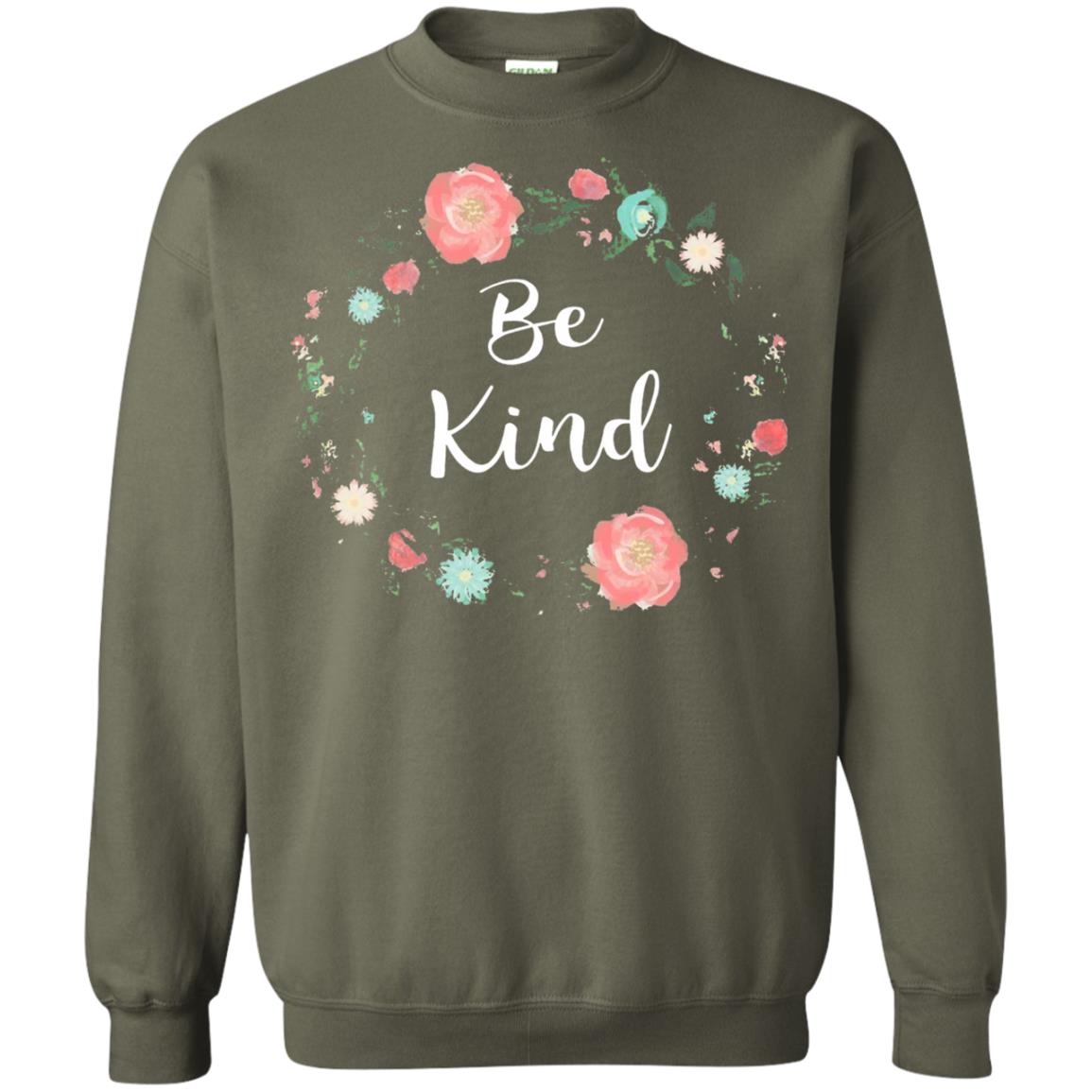 Be Kind Anti Bullying T-shirt Military Green
