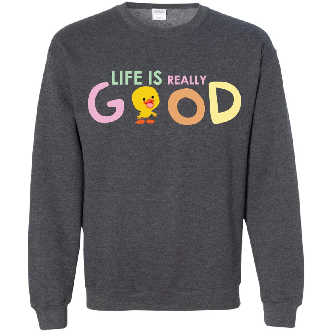 Life Is Really Good With My Cute Duck T-shirt Dark Heather