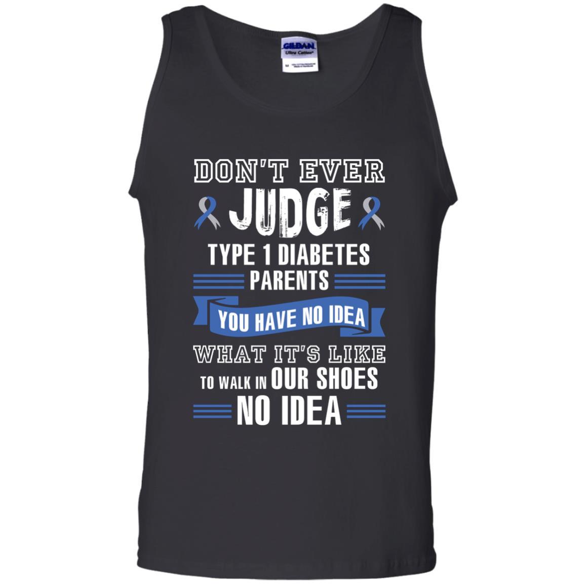 Diabetes T-shirt Don't Ever Judge Type 1 Diabetes Parents Black