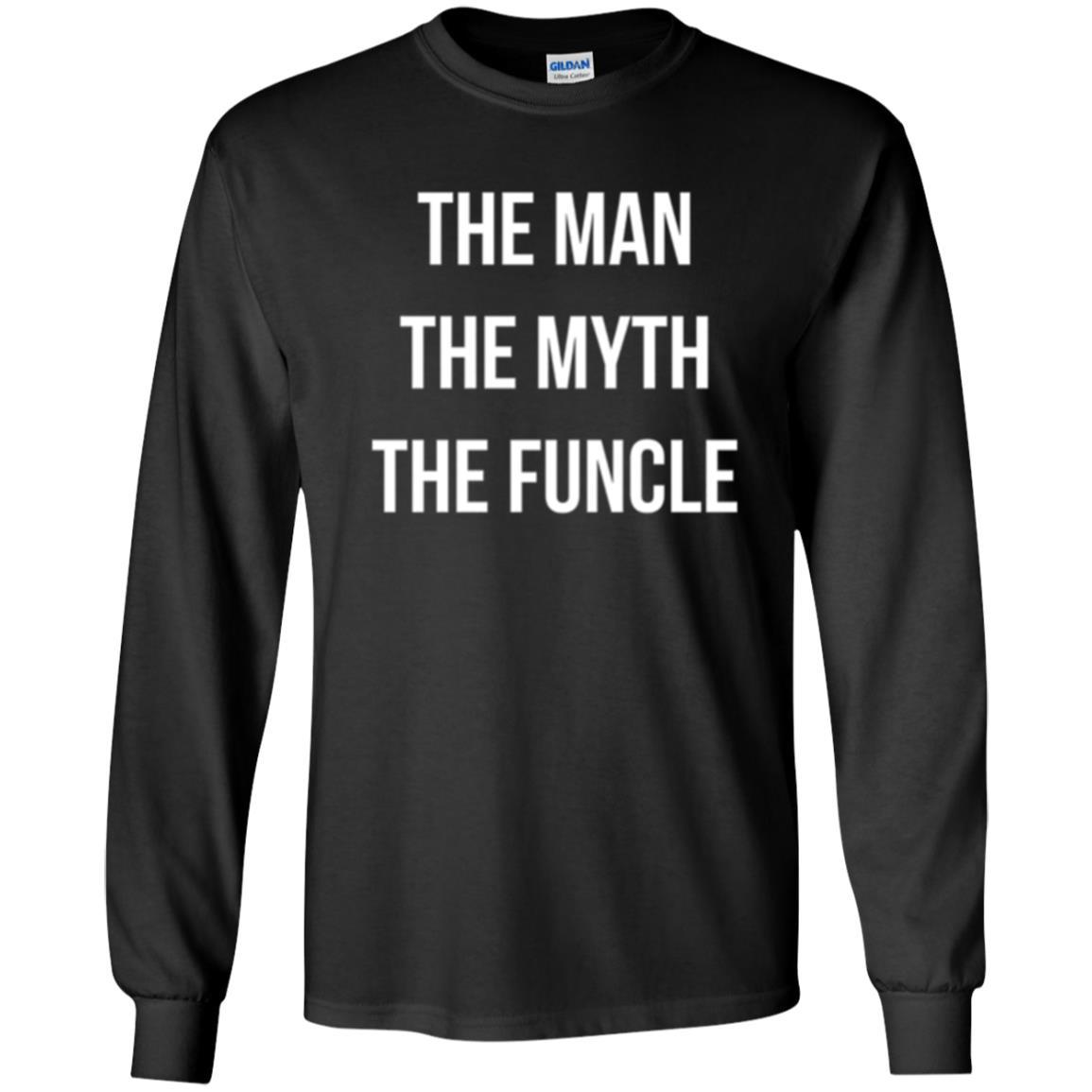 Uncle T-shirt The Man The Myth The Funcle Black