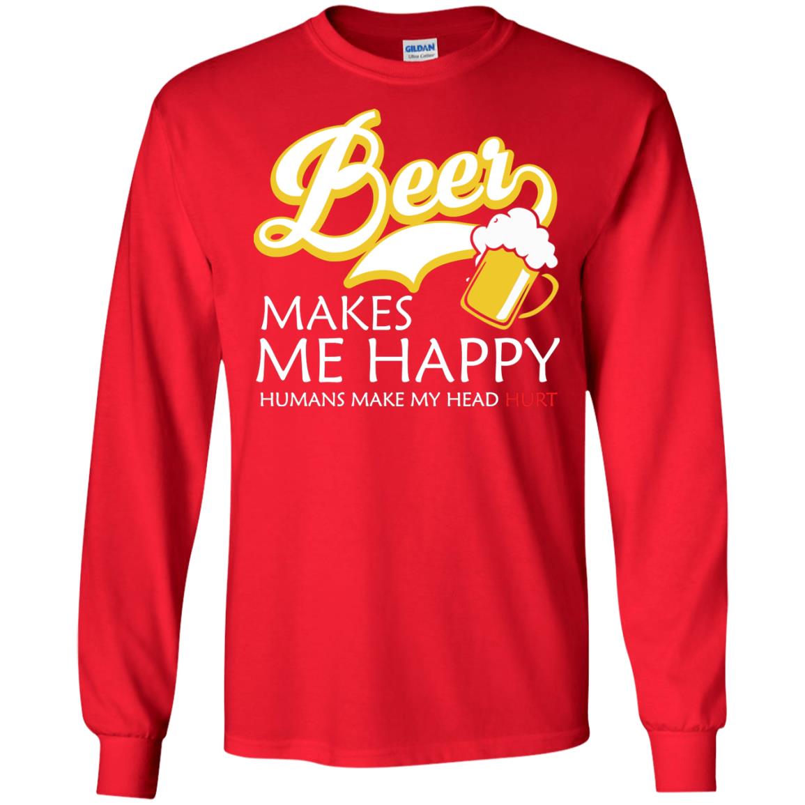 Beer Makes Me Happy Beer Lover T-shirt Red