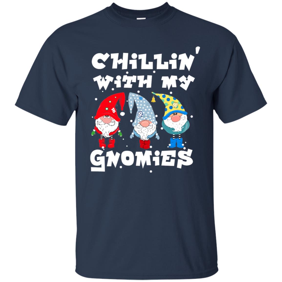 Chillin' With My Gnomies X-mas Gift Shirt For Mens Womens Kids Navy