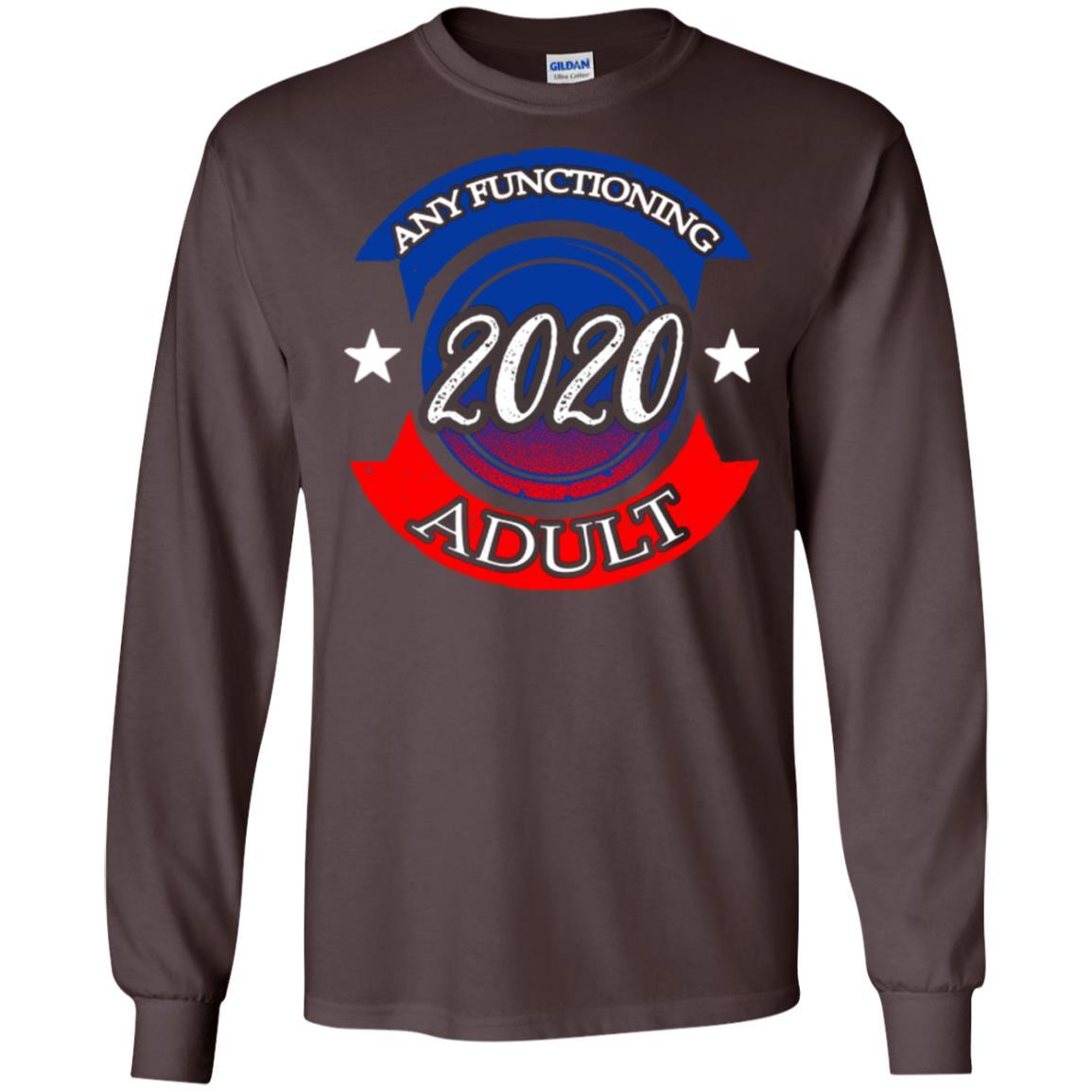 American Election Bumper T-shirt Any Functioning Adult 2020 Dark Chocolate