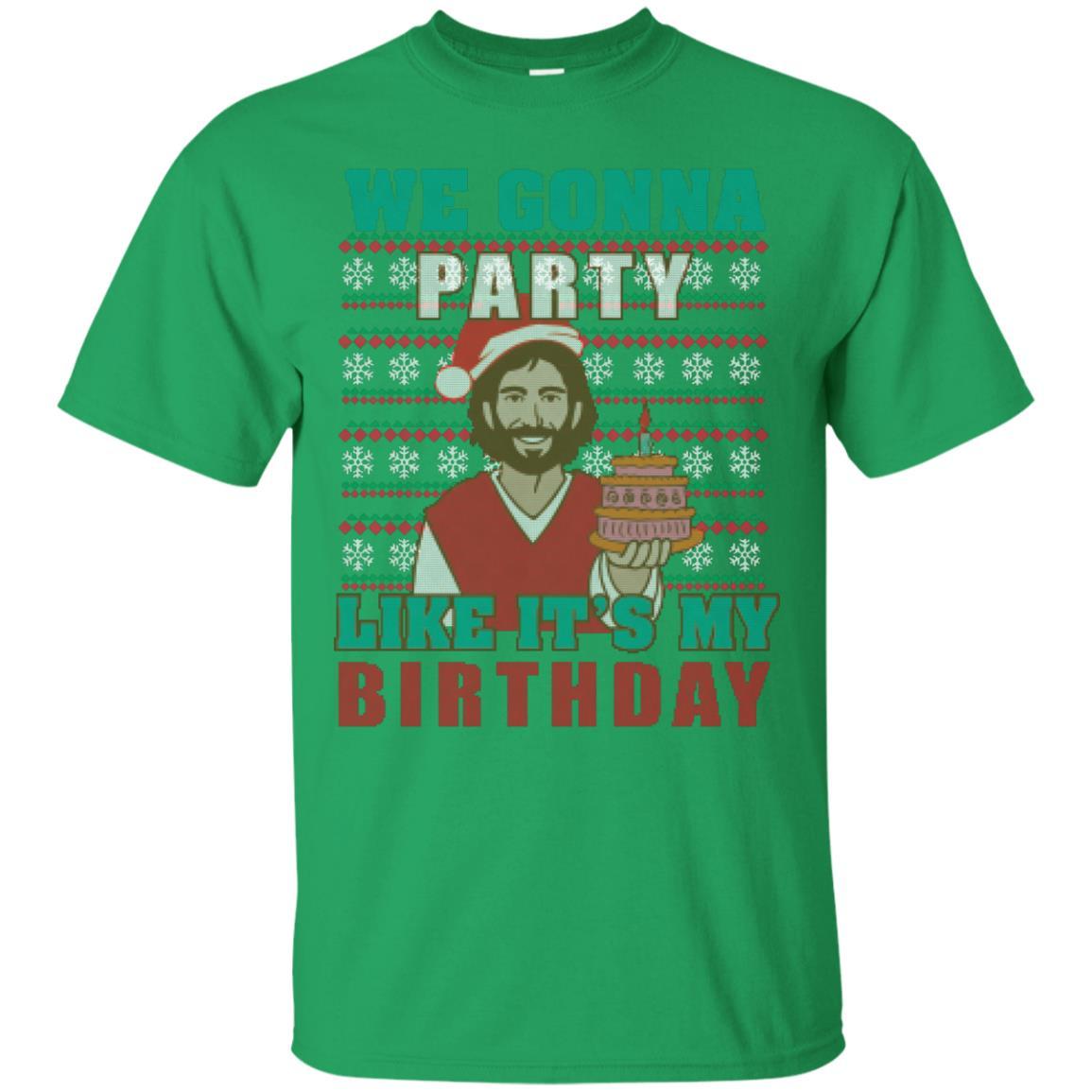 Brithday T-shirt We Gonna Party Like It's My Birthday Irish Green