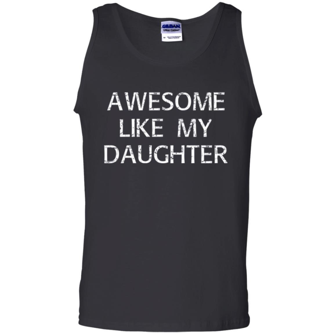 Parent T-shirt Awesome Like My Daughter Black