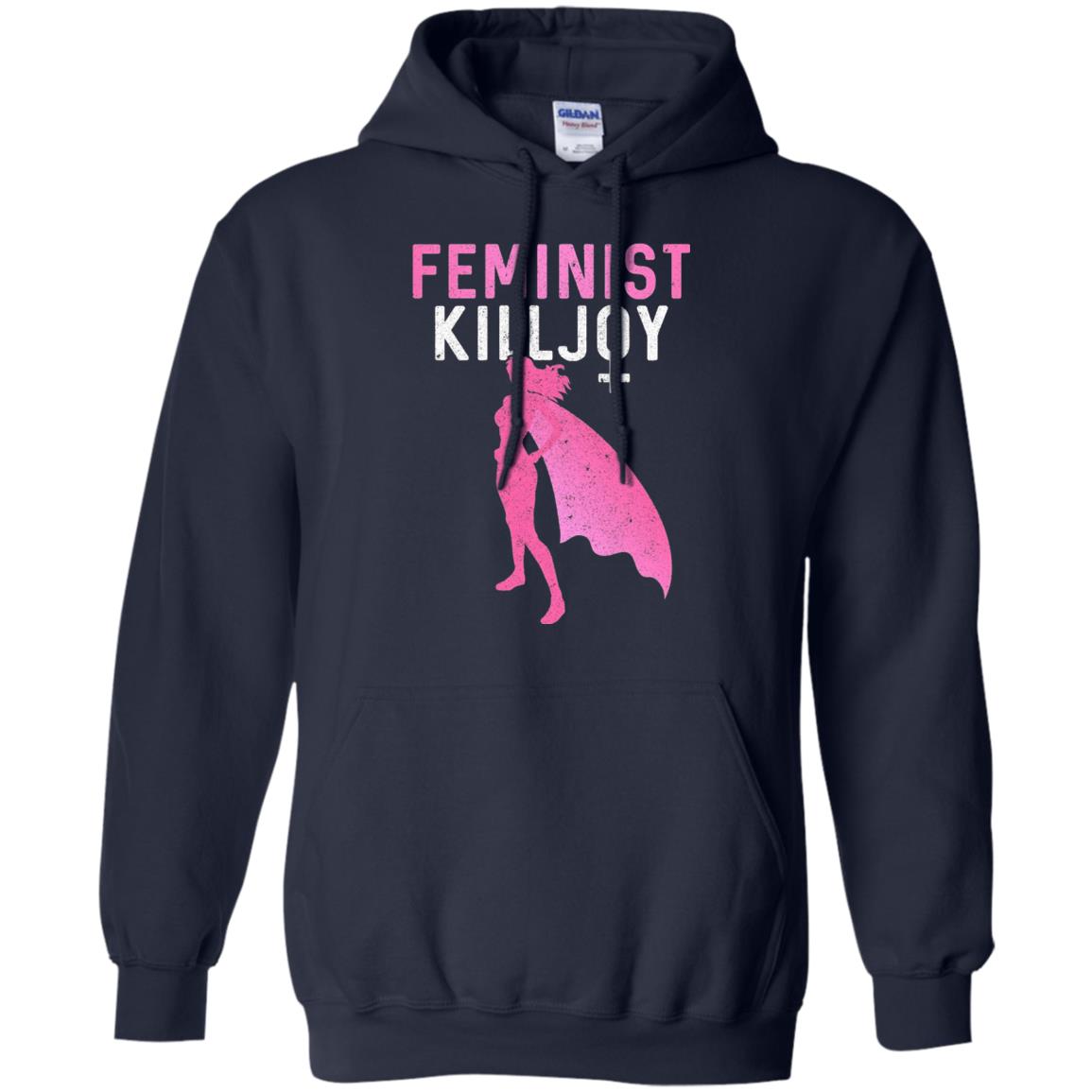 Feminist Killjoy Proud Female T-shirt Navy