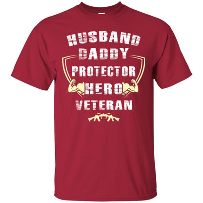 Husband Daddy Protector Hero Veretan T-shirt Cardinal