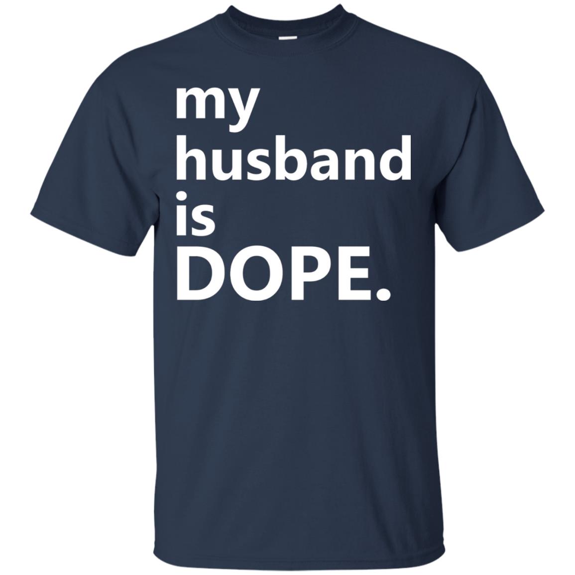 My Husband Is Dope Wife T-shirt Navy