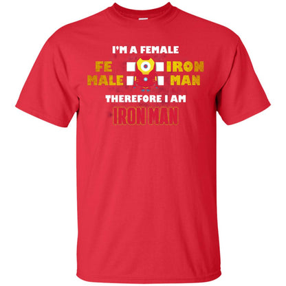 Im A Female Therefore I Am Iron Man Shirt Red