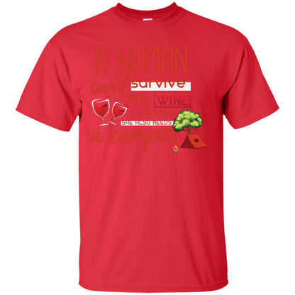A Woman Cannot Survive On Wine Alone, She Also Needs A Camper Shirt Red