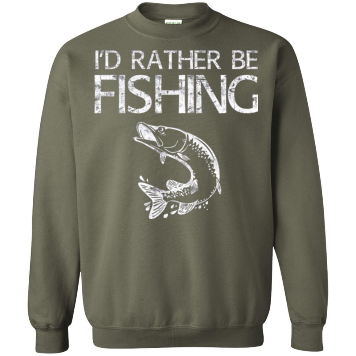 Fisherman T-shirt I'd Rather Be Fishing Military Green