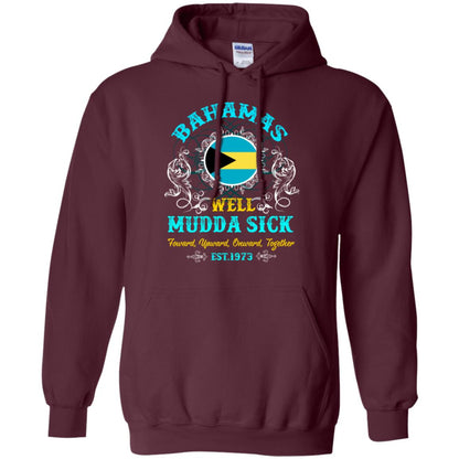 Bahamas Well Mudda Sick Foward Upward Onward Together Est1973 T-shirt Maroon